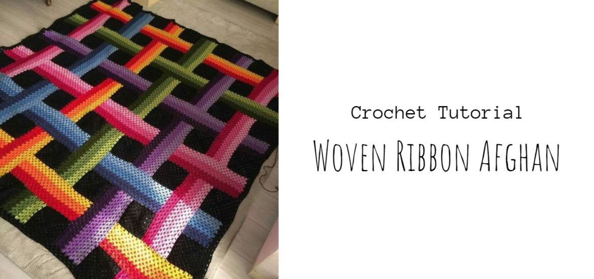 Crochet Woven Ribbon Afghan